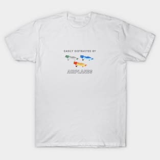 Easily Distracted by Airplanes T-Shirt